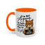 Humor Mug - I'm Not Arguing