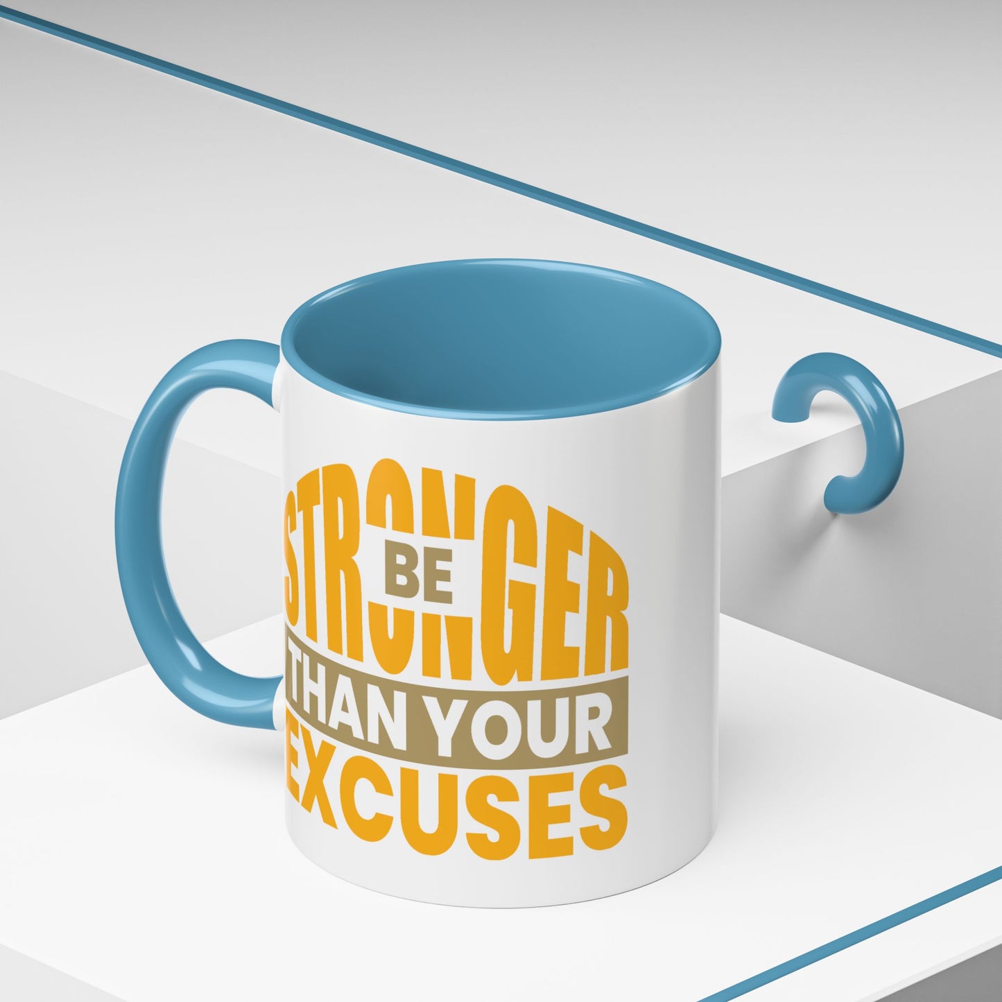 Motivation Mug - Be Stronger Than Your Excuses