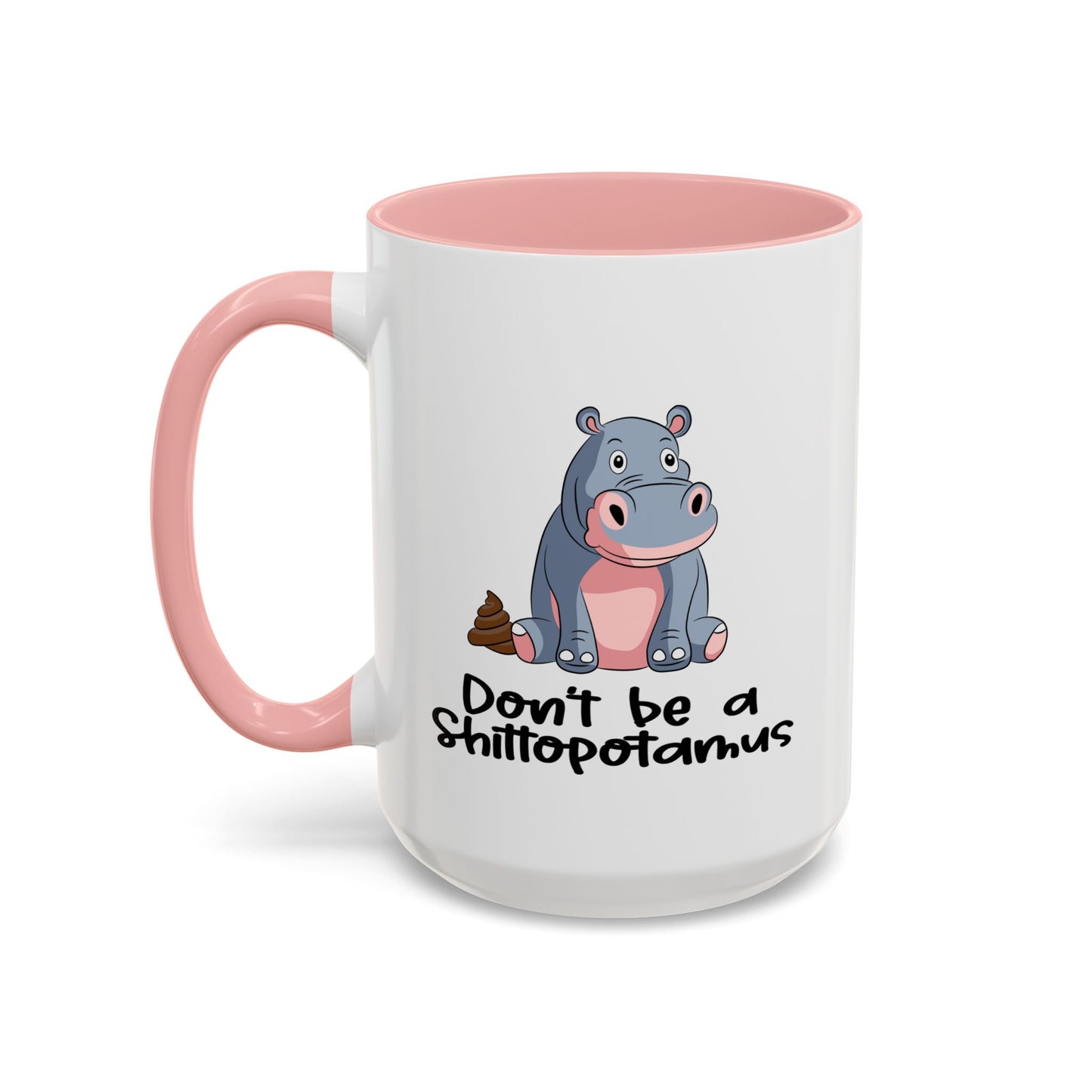 Adult Mug - Don't be a Shittopotomus