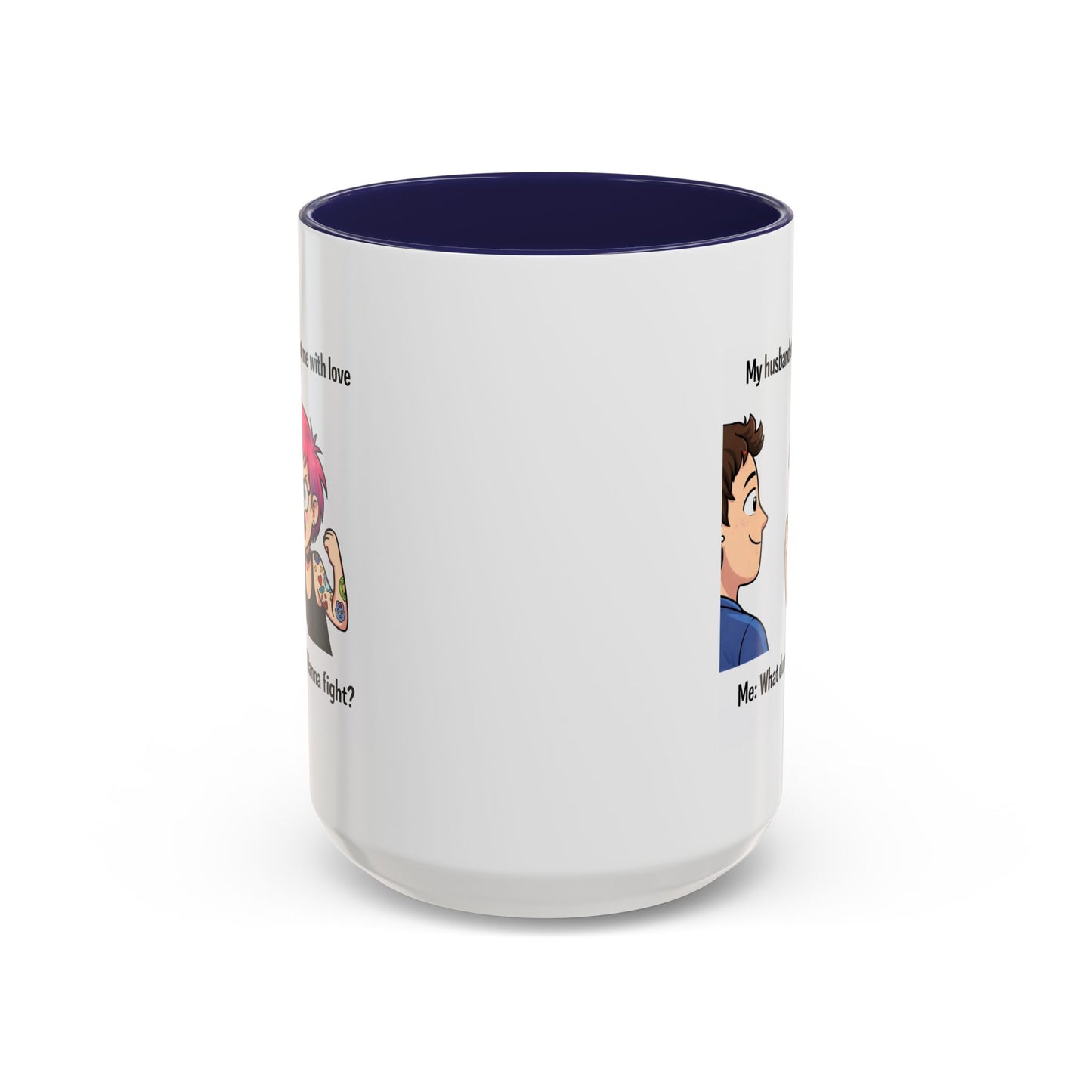 Humor Mug - My Husband