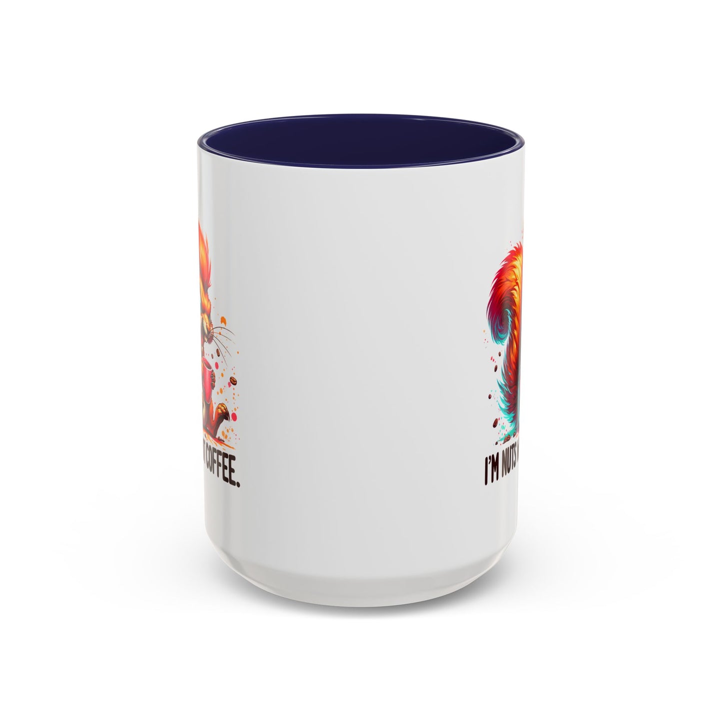Humor Mug - I'm Nuts Without Coffee