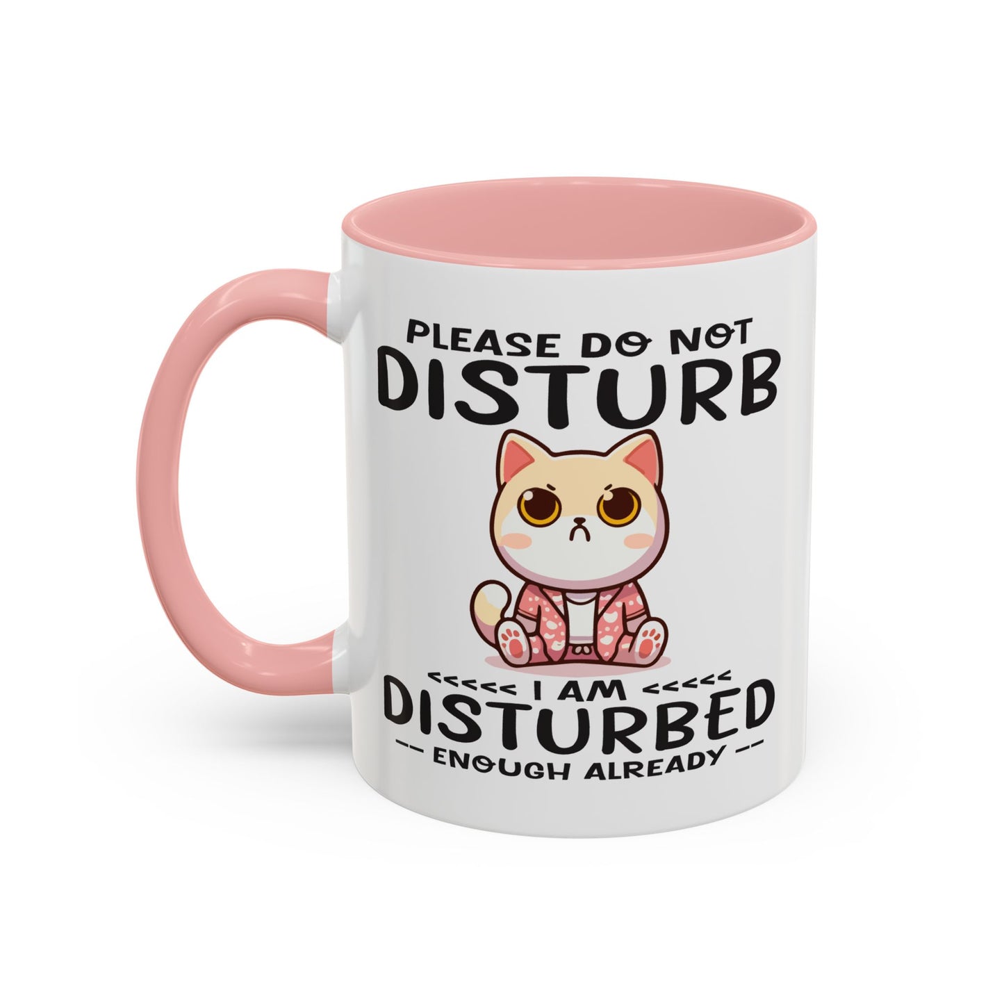 Humor Mug - Please Do Not Disturb