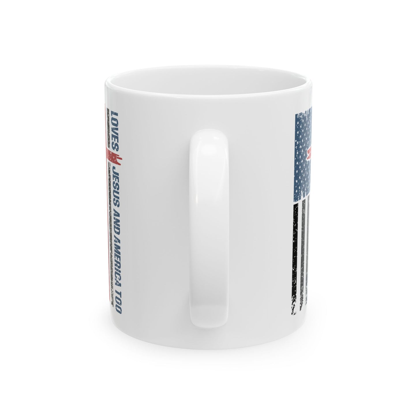 4th of July Mug - Loves Jesus & America Too Cross Flag
