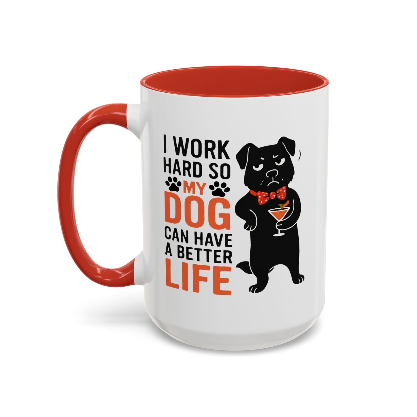 Animal Mug - I Work Hard So My Dog