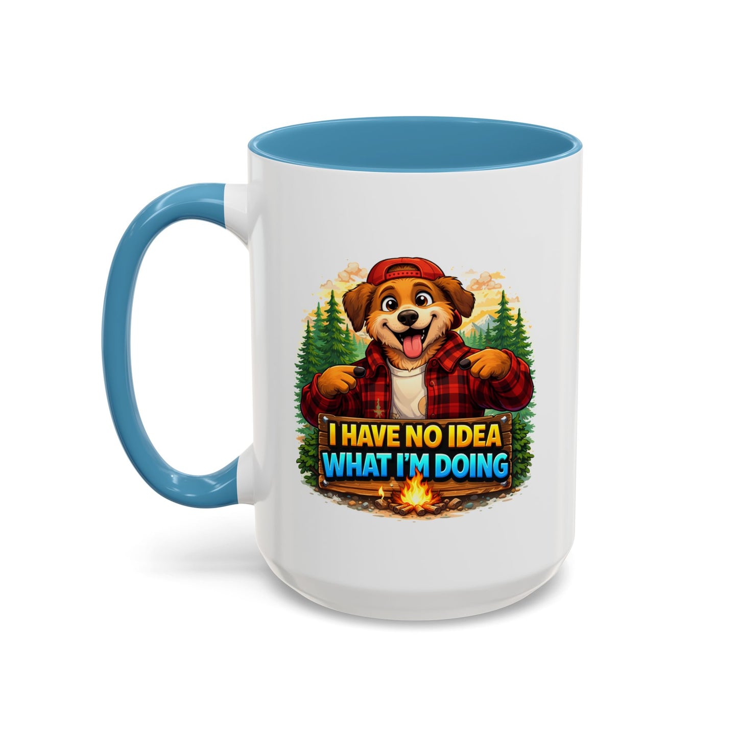 Humor Mug - I Have No Idea