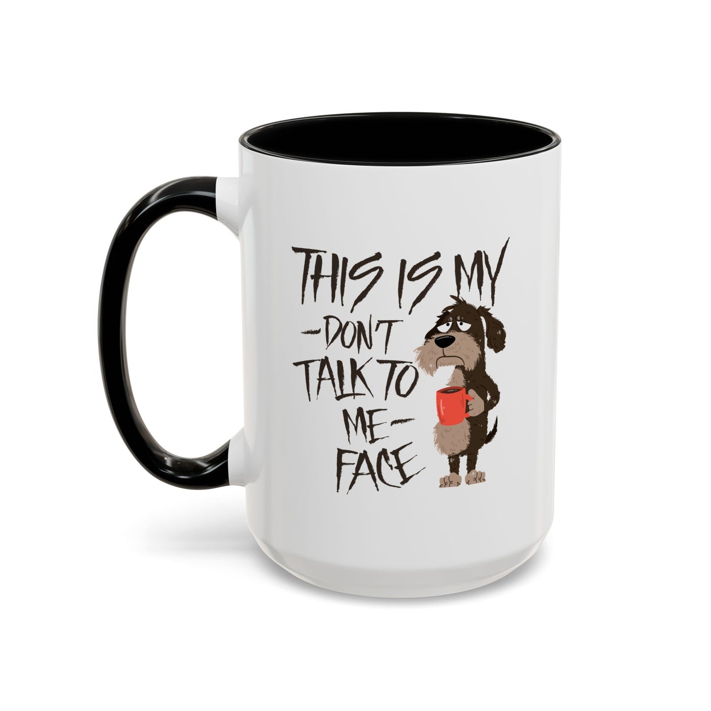 Office Mug - This Is My Don't Talk
