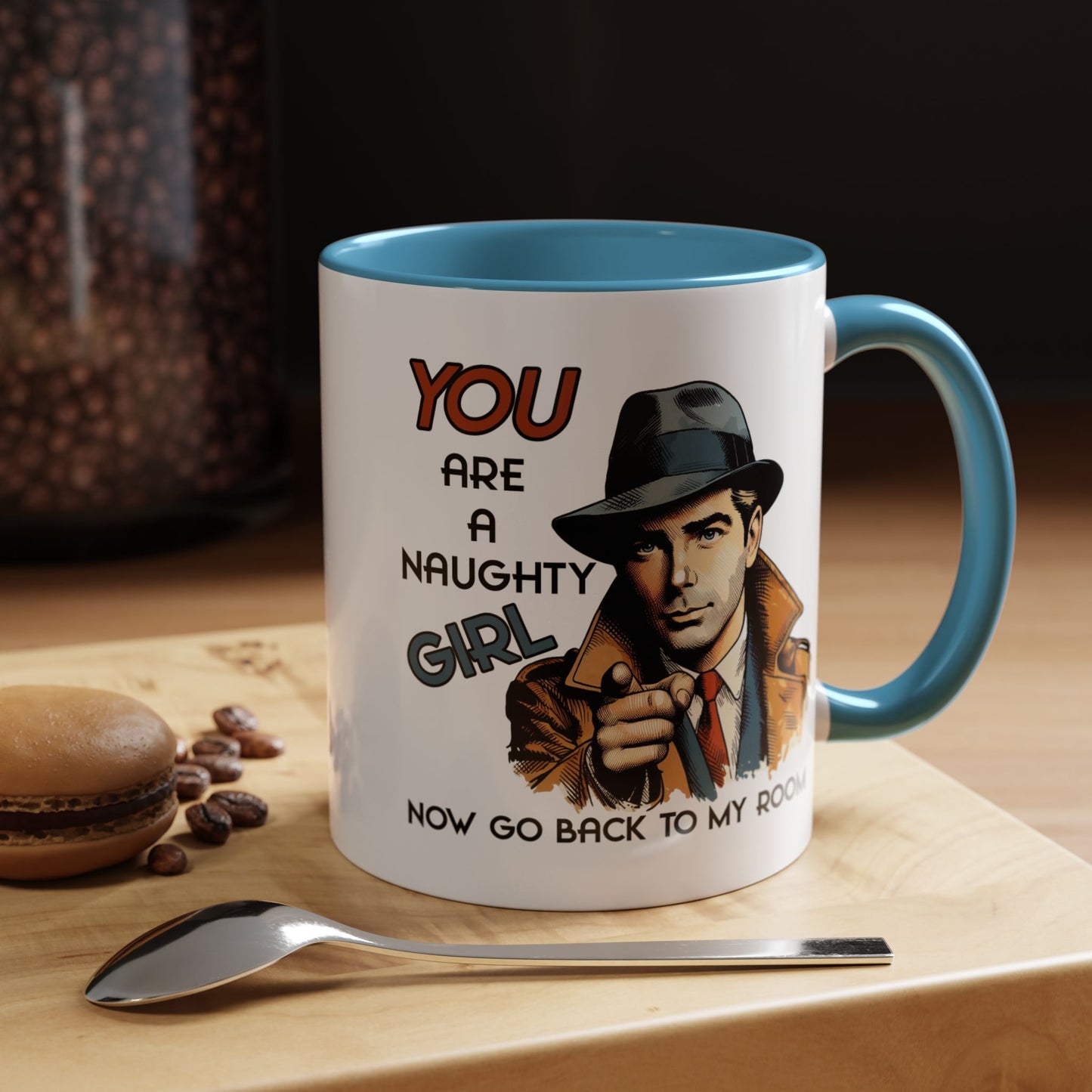 Adult Mug - You Are a Naughty Girl