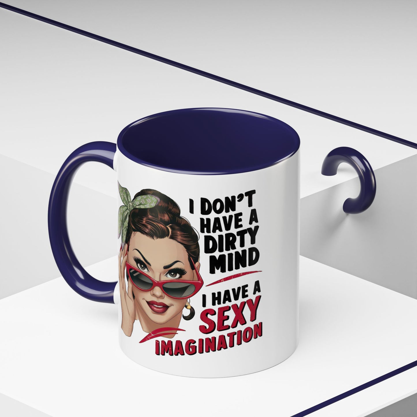 Adult Mug - I Don't Have a Dirty Mind