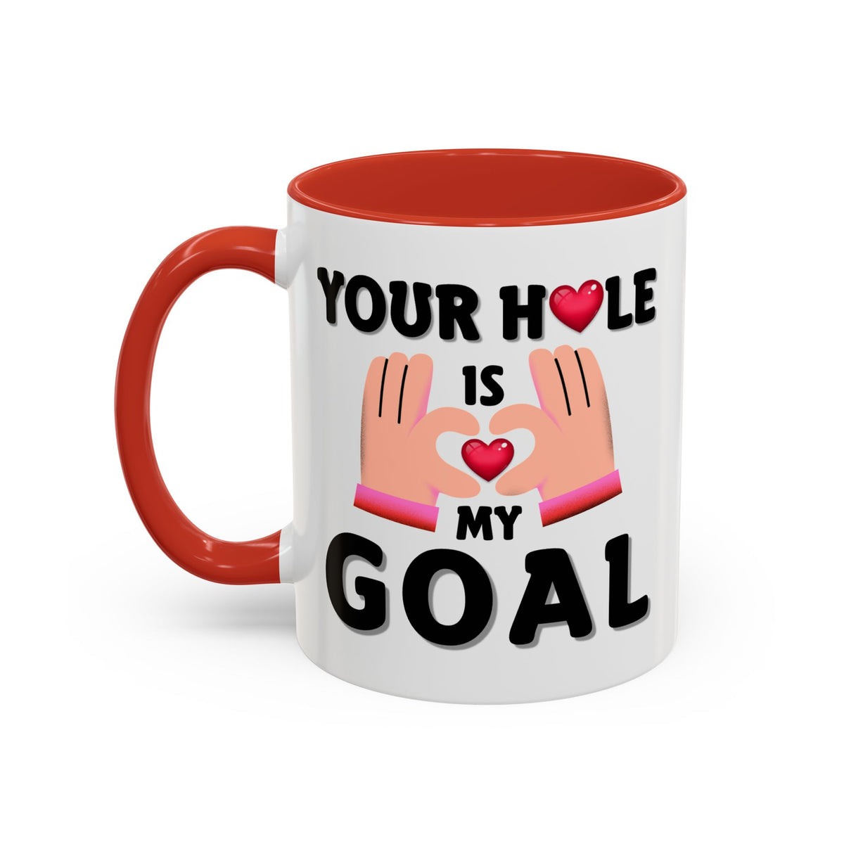 Adult Mug - Your Hole Is My Goal