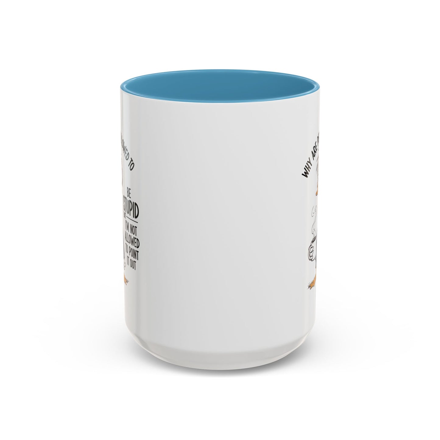 Office Mug - Why Are People