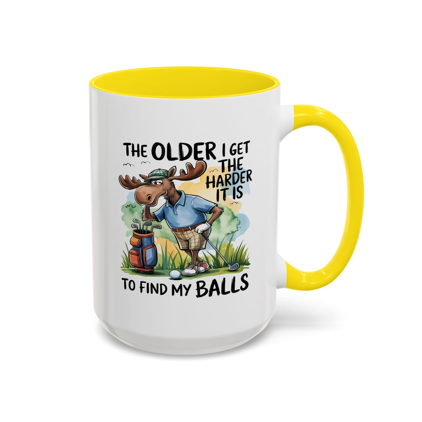 Humor Mug - The Older I Get
