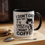Animal Mug - I Don't Care What Day It Is