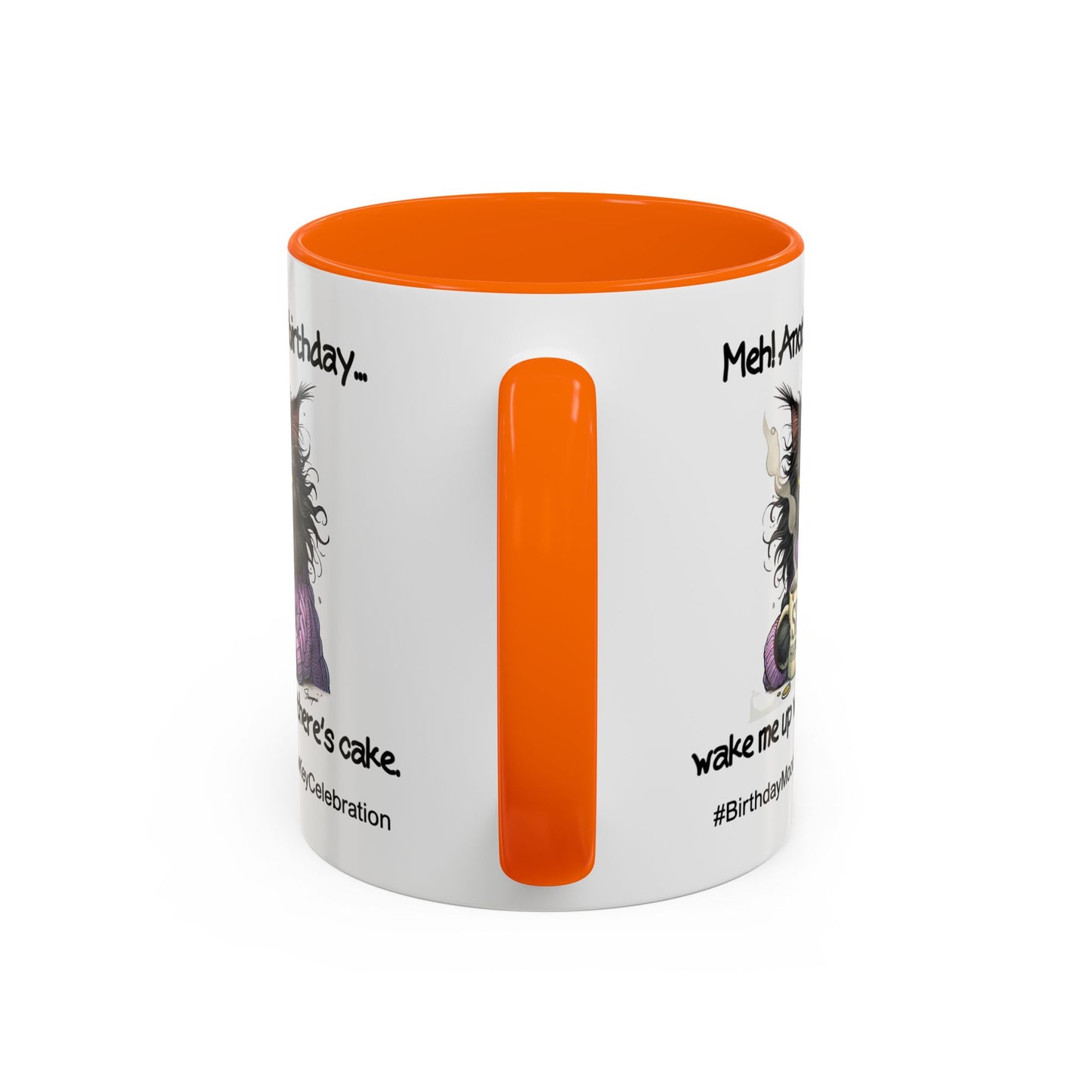 Birthday Mug - Meh! Another Birthday