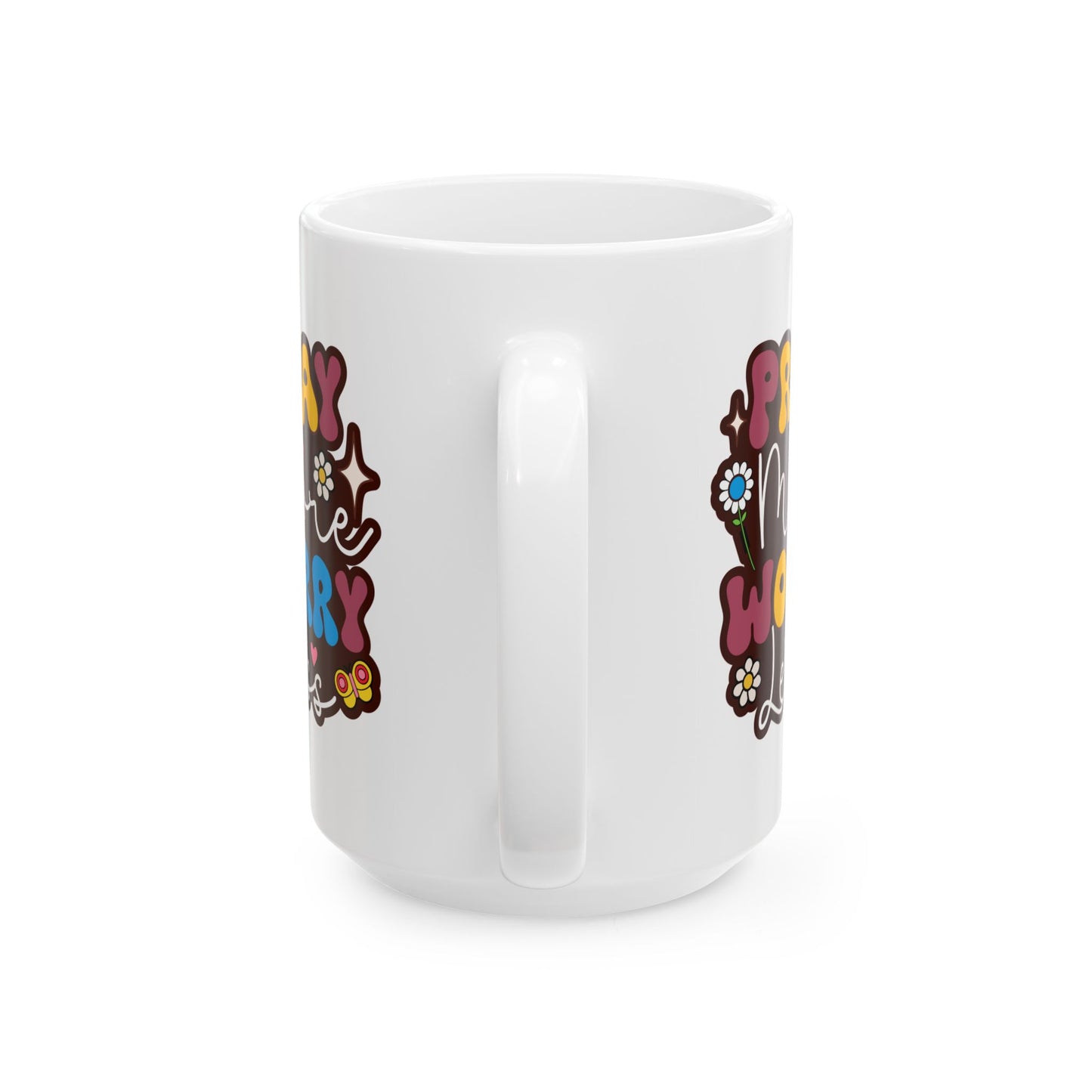 Motivation Mug - Pray More Worry Less