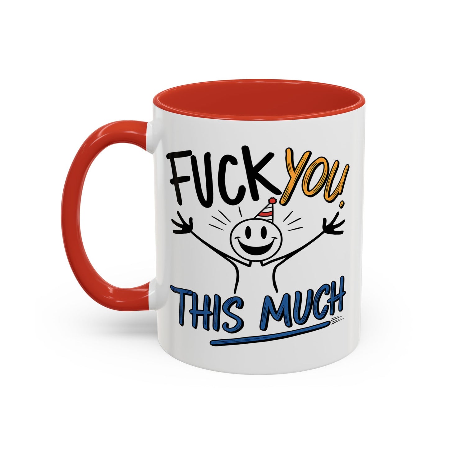 Adult Mug - Fuck you This Much