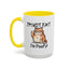 Humor Mug - I'm Not Fat I'm Poofy