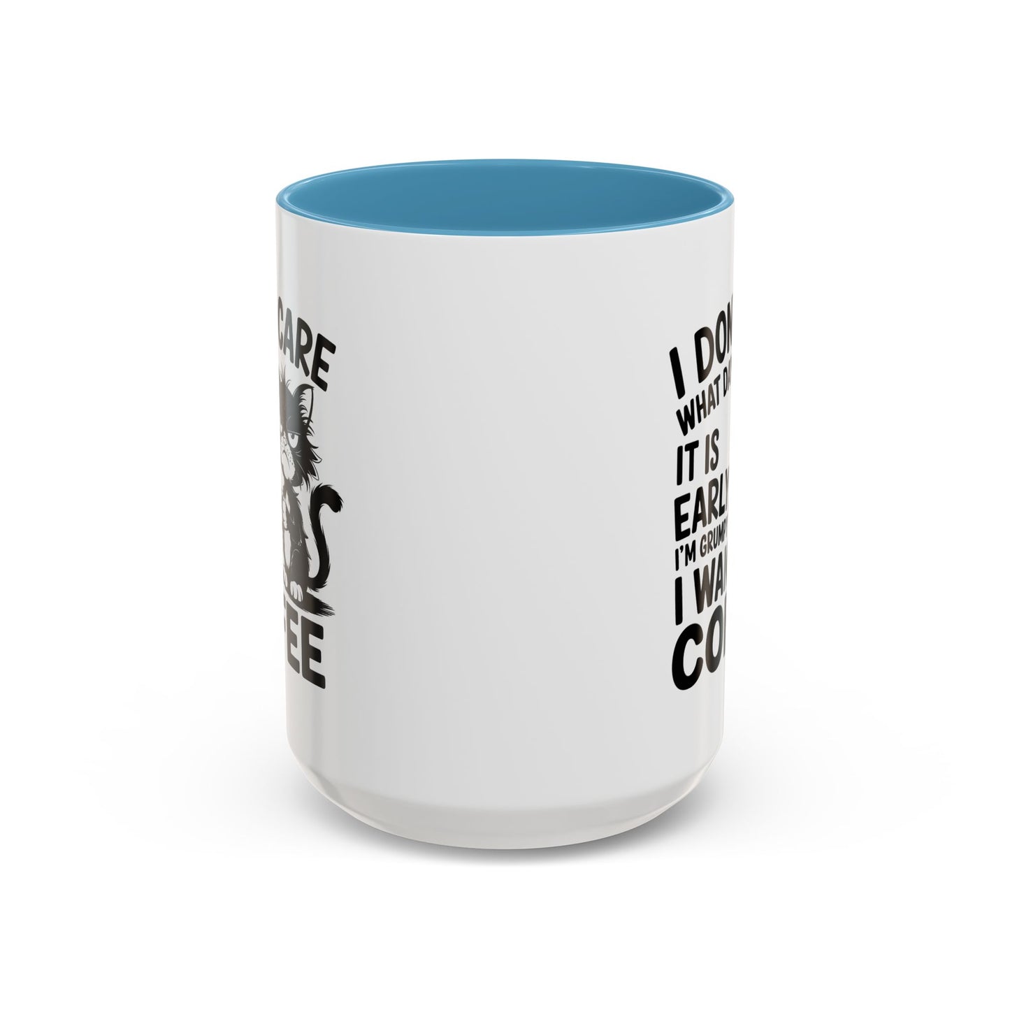 Animal Mug - I Don't Care What Day It Is