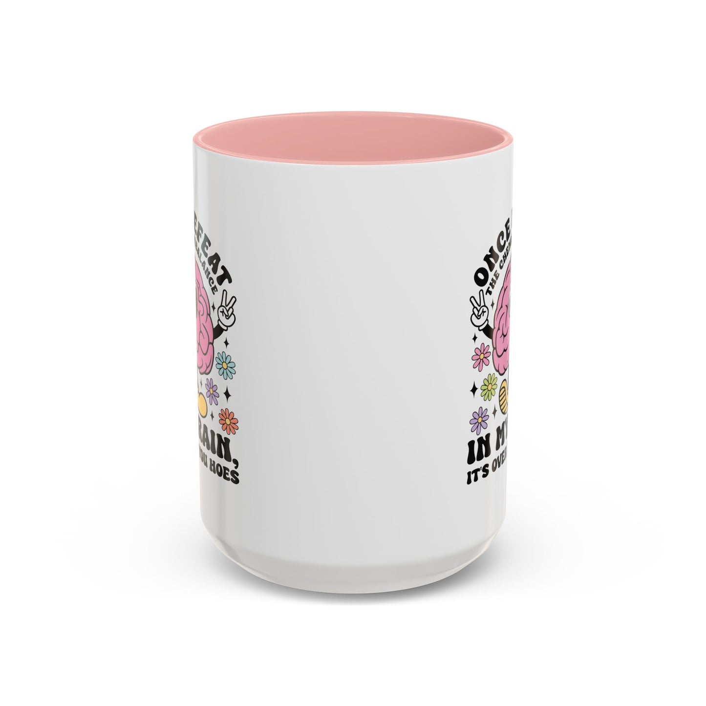 Humor Mug - Once I Defeat This Chemical Imbalance