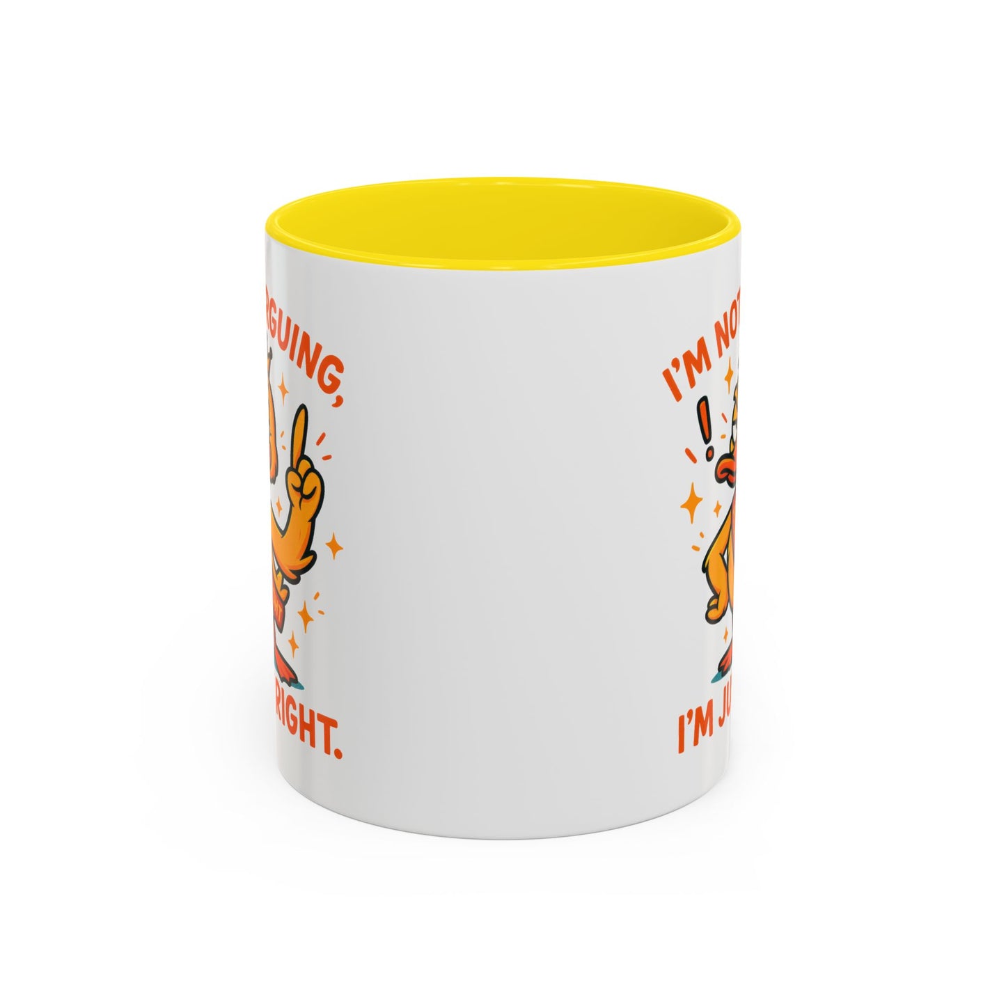 Office Mug - I'm Not Arguing