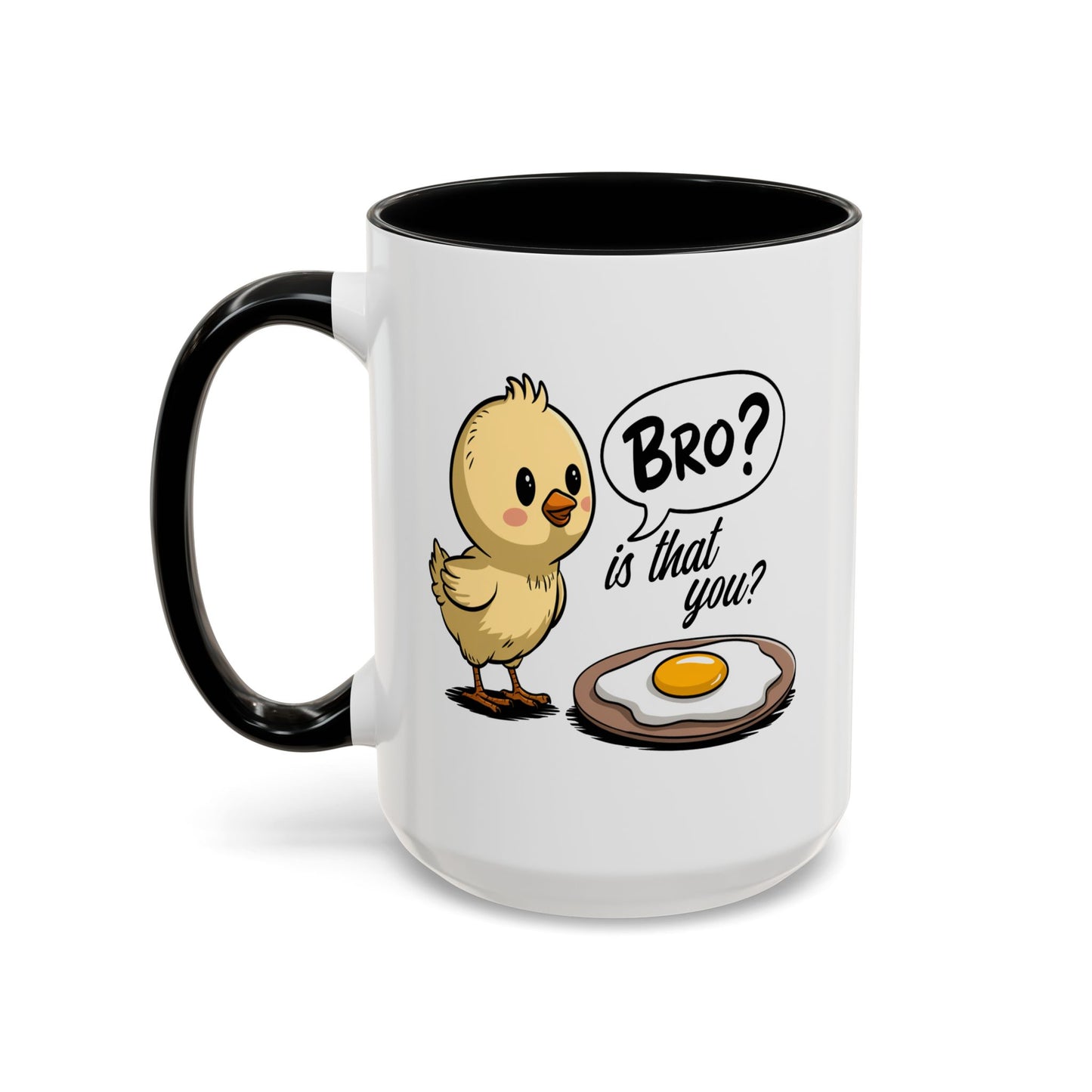 Humor Mug - Bro is That You