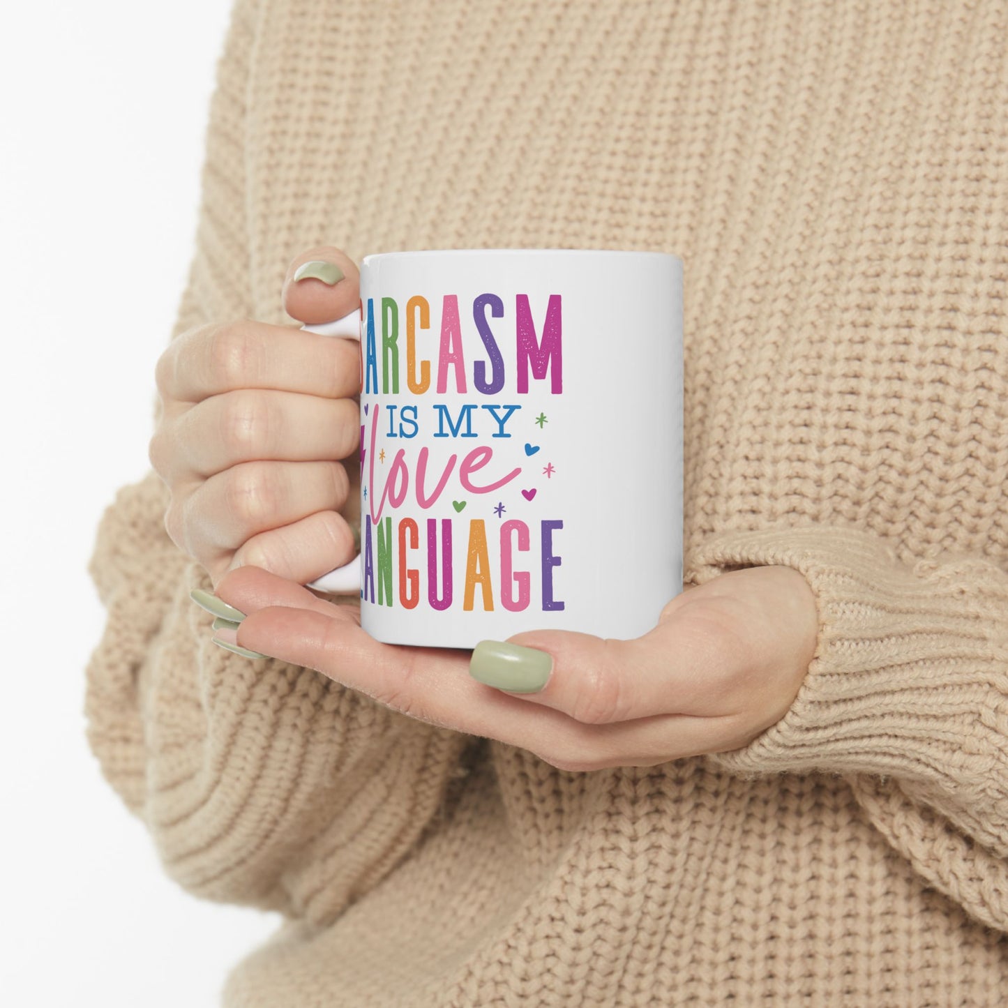 Humor Mug - Sarcasm is My Love Language