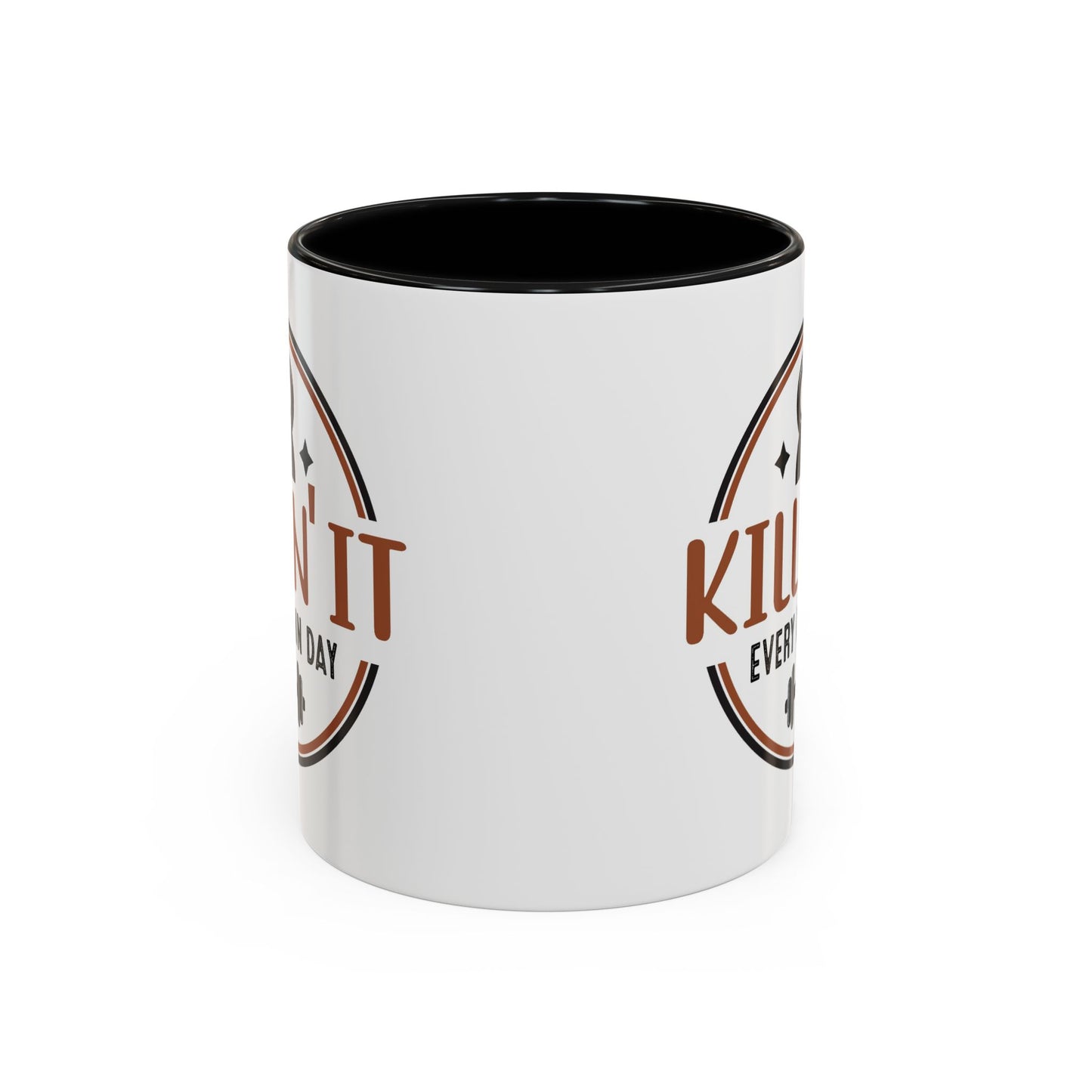 Motivation Mug - Killin' It Every Damn Day