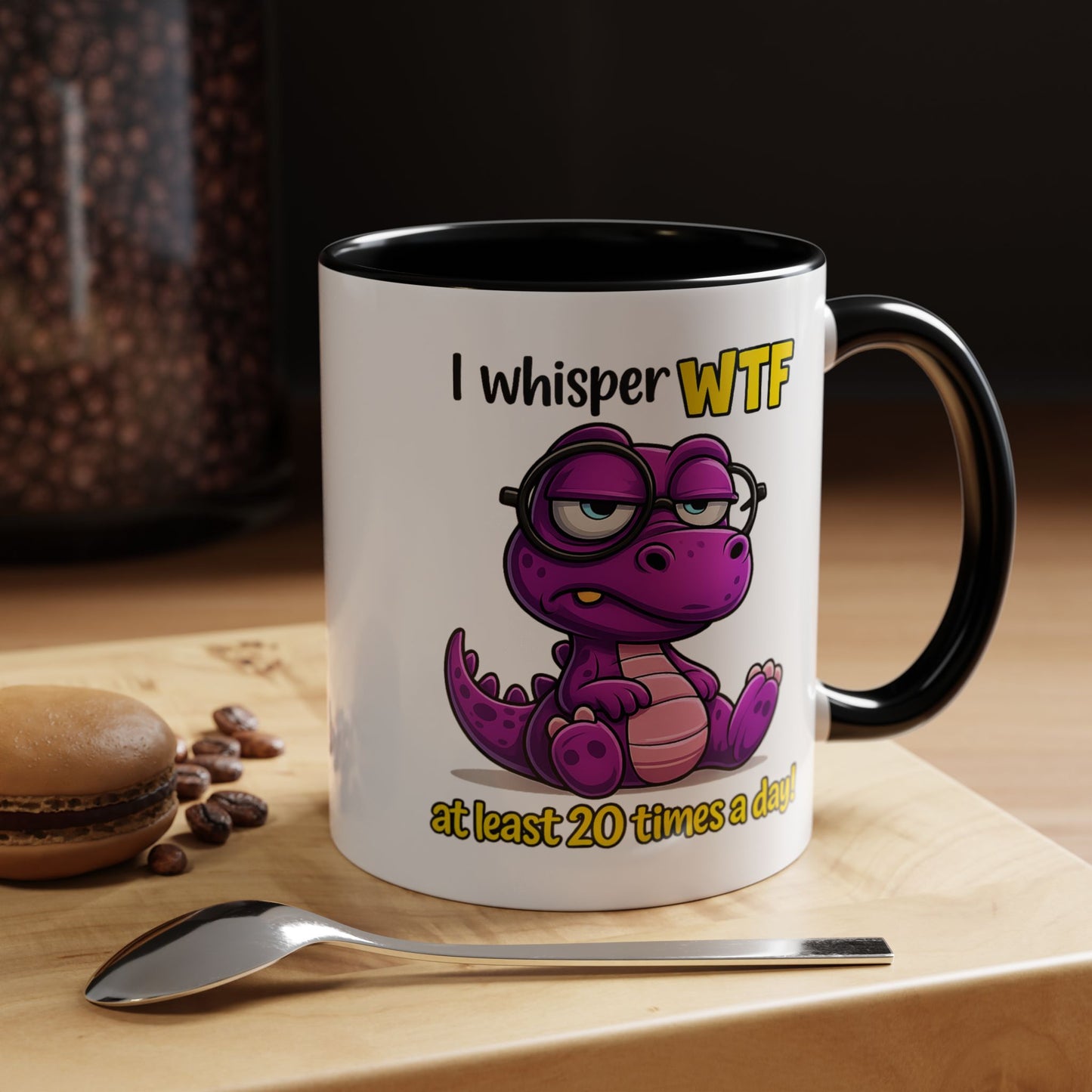 Humor Mug - I Whisper WTF