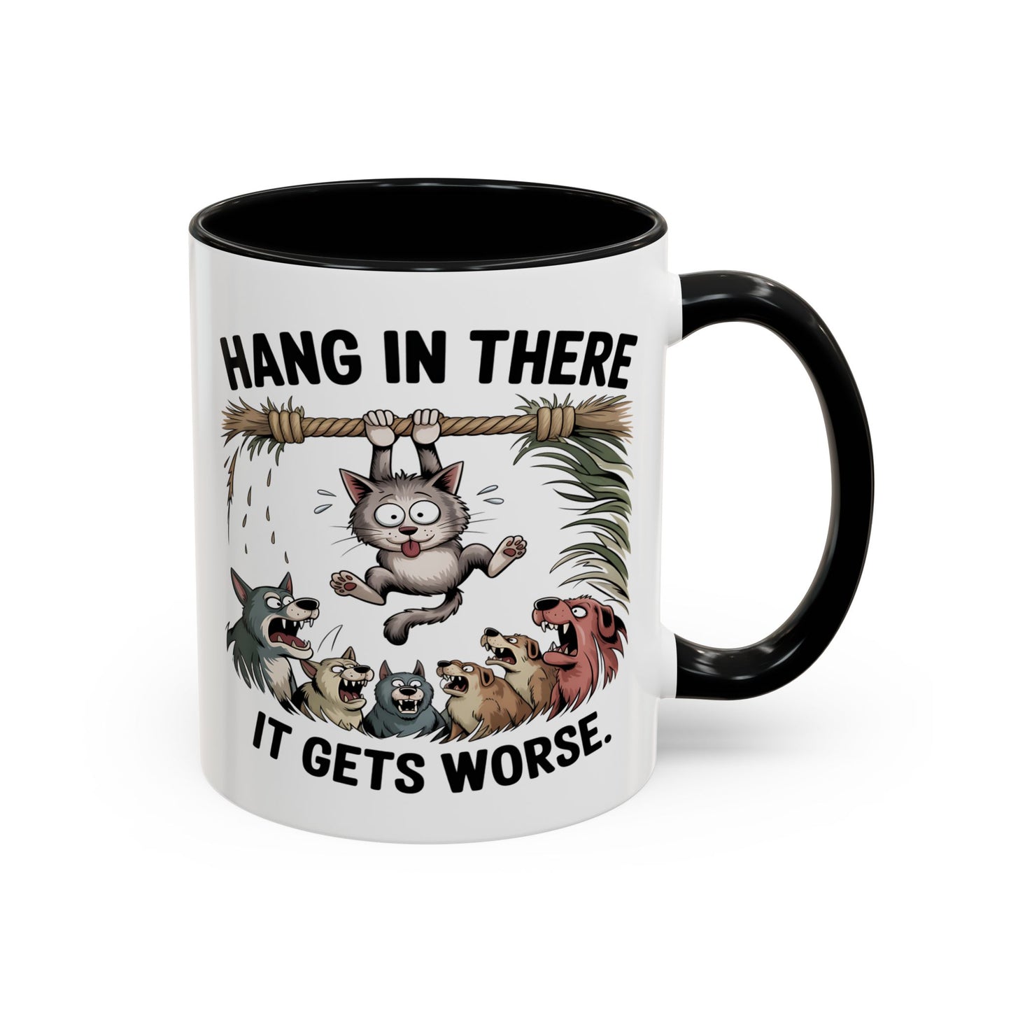 Humor Mug - Hang In There