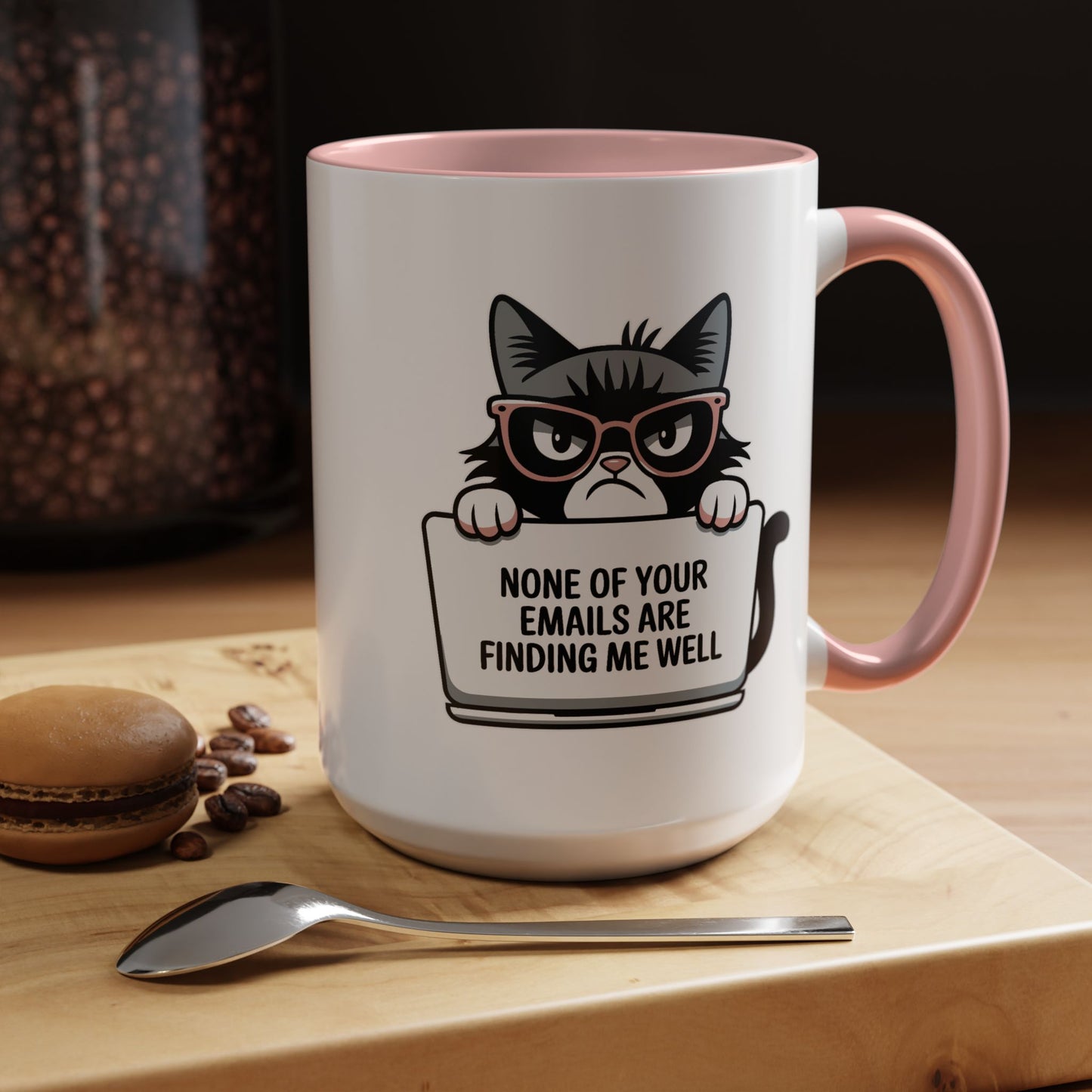 Humor Mug - None of Your Emails