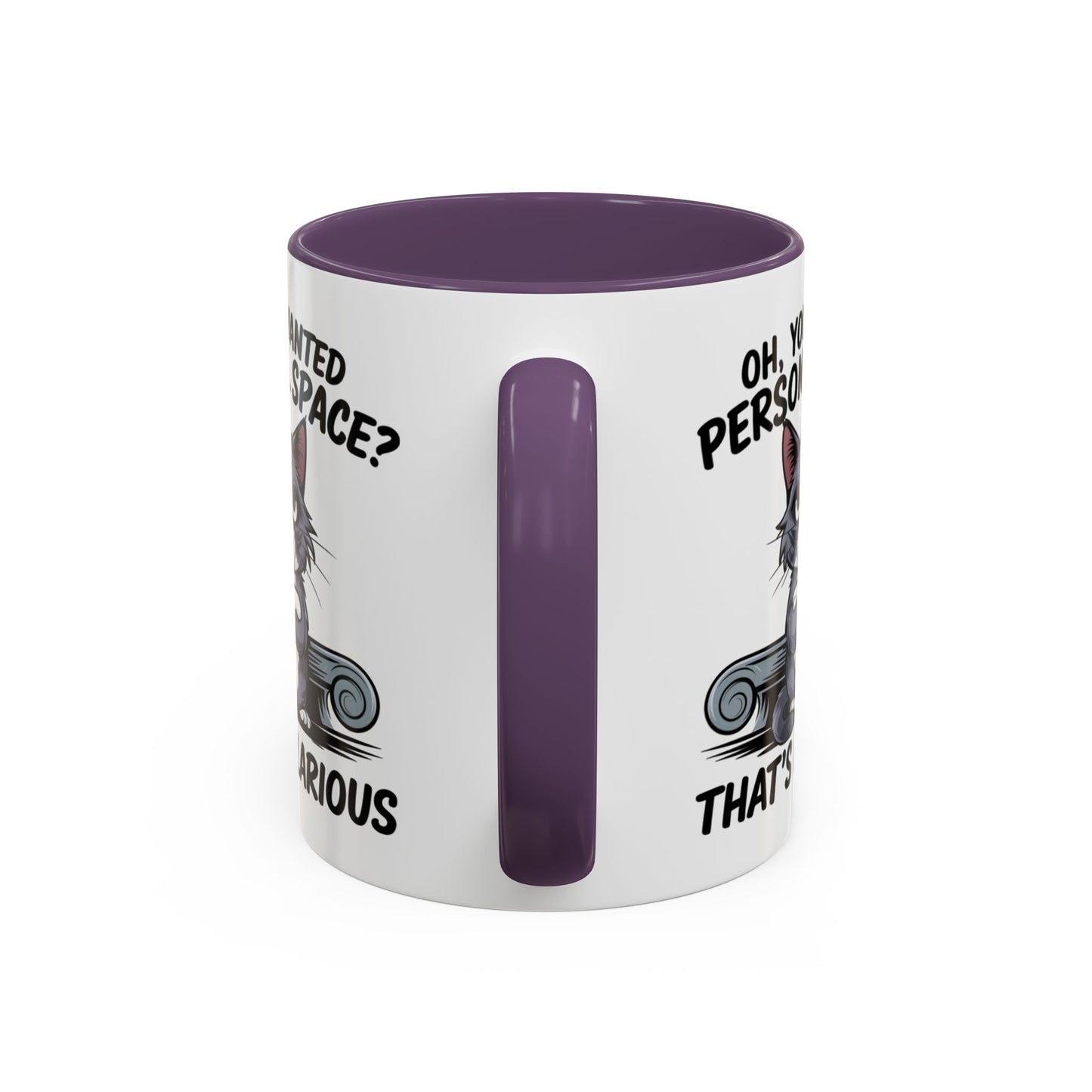 Animal Mug - Oh, You Wanted Personal Space?
