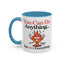Humor Mug - You Can Do Anything