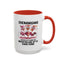 Humor Mug - Shenanigans Because Life is More Fun