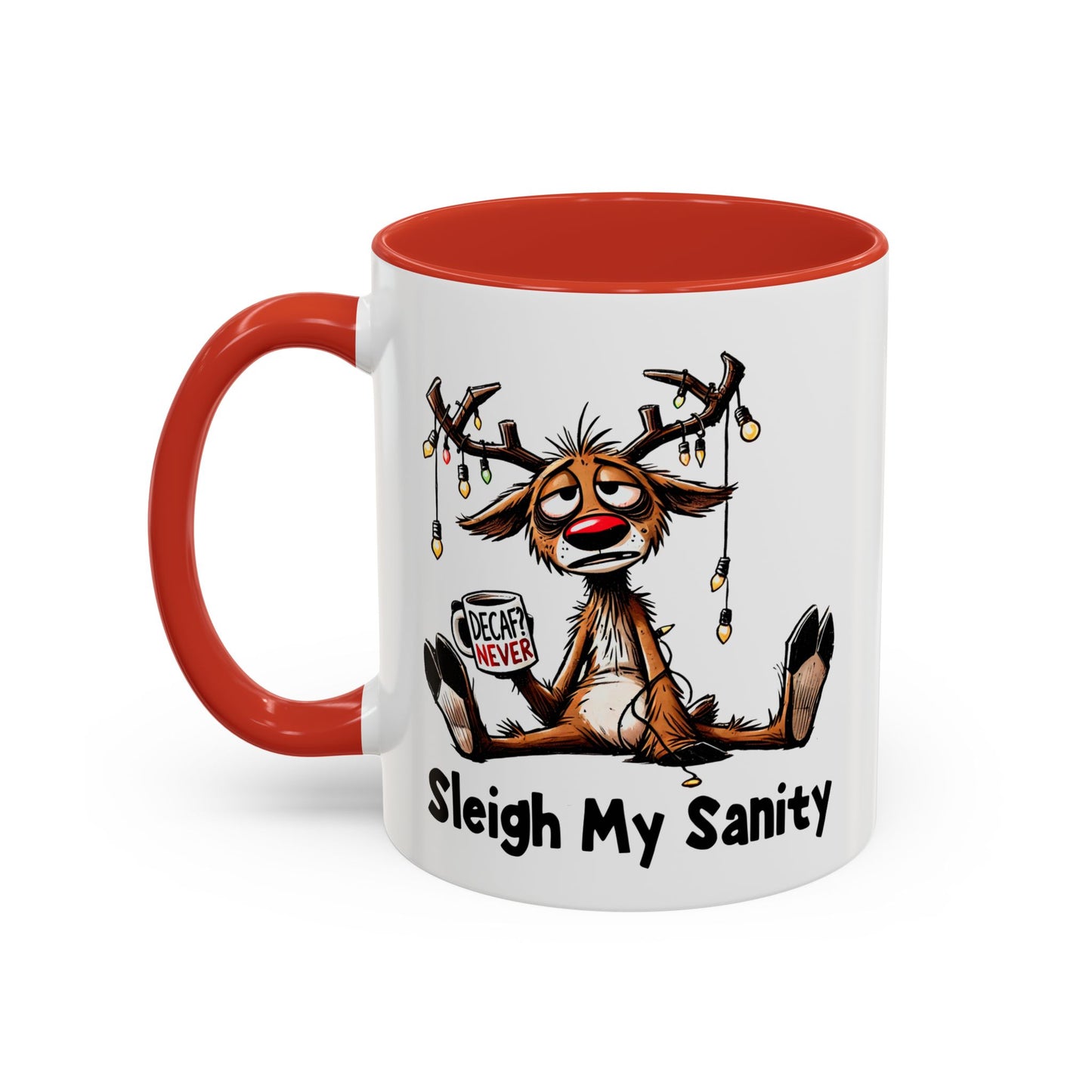 Office Mug - Sleigh My Sanity