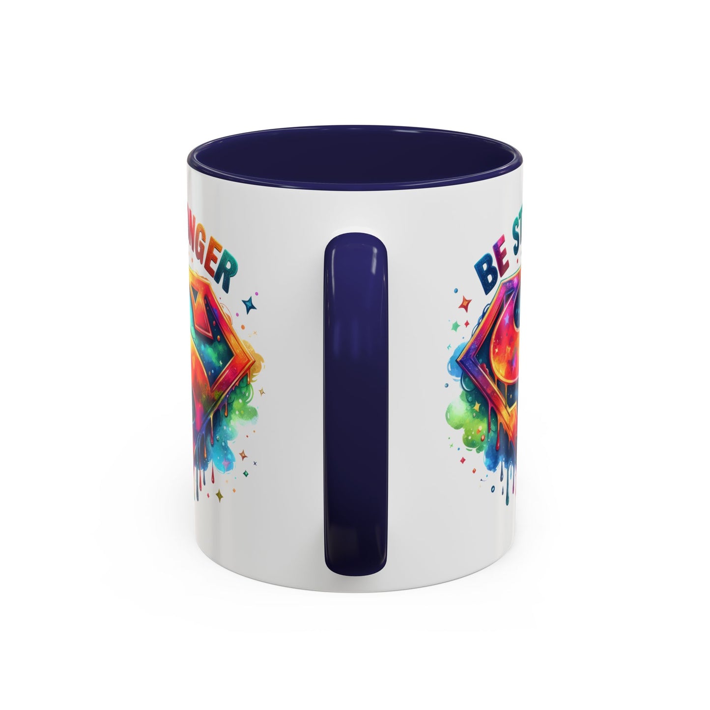 Motivational Mug - Be Stronger