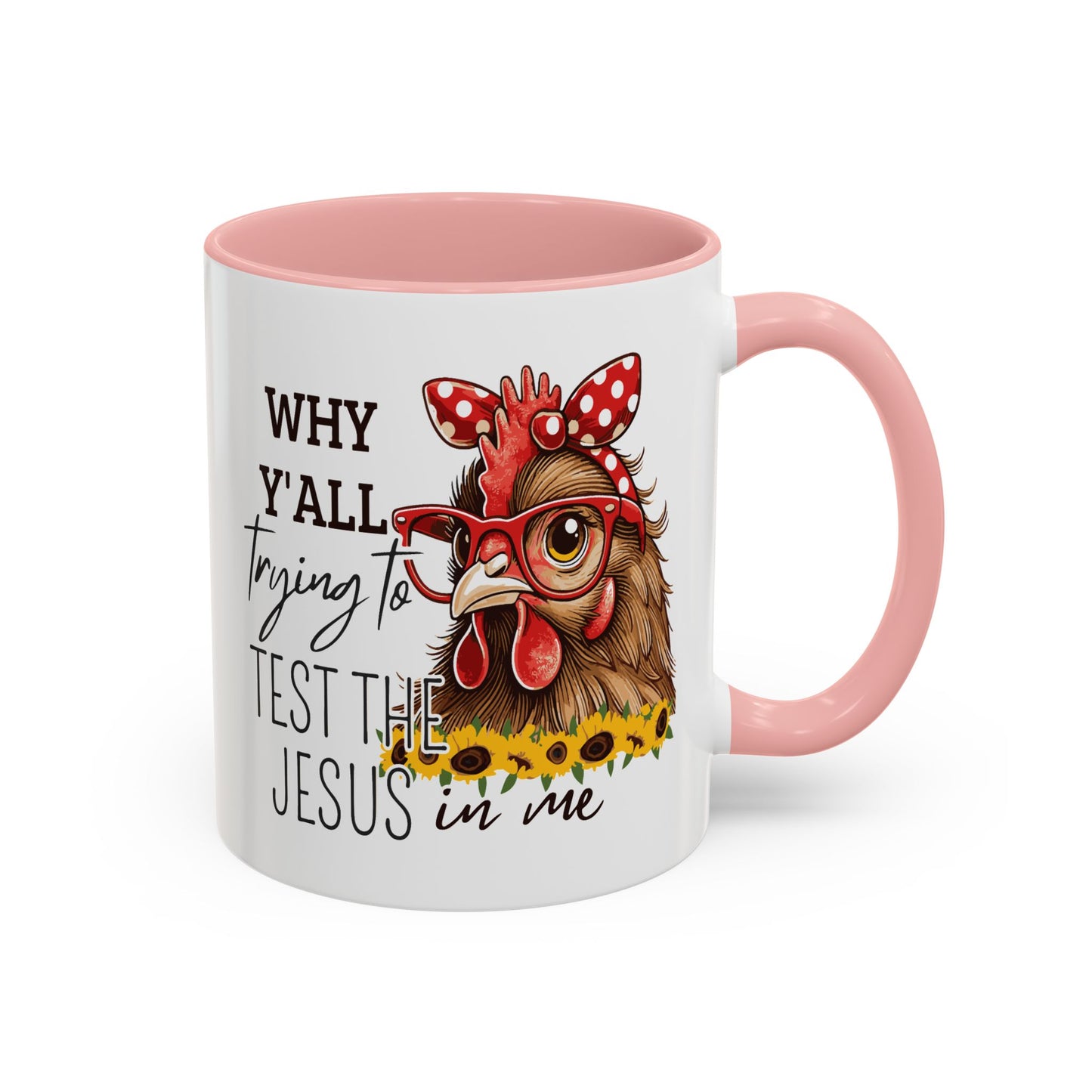 Humor Mug - Why Y'all Trying