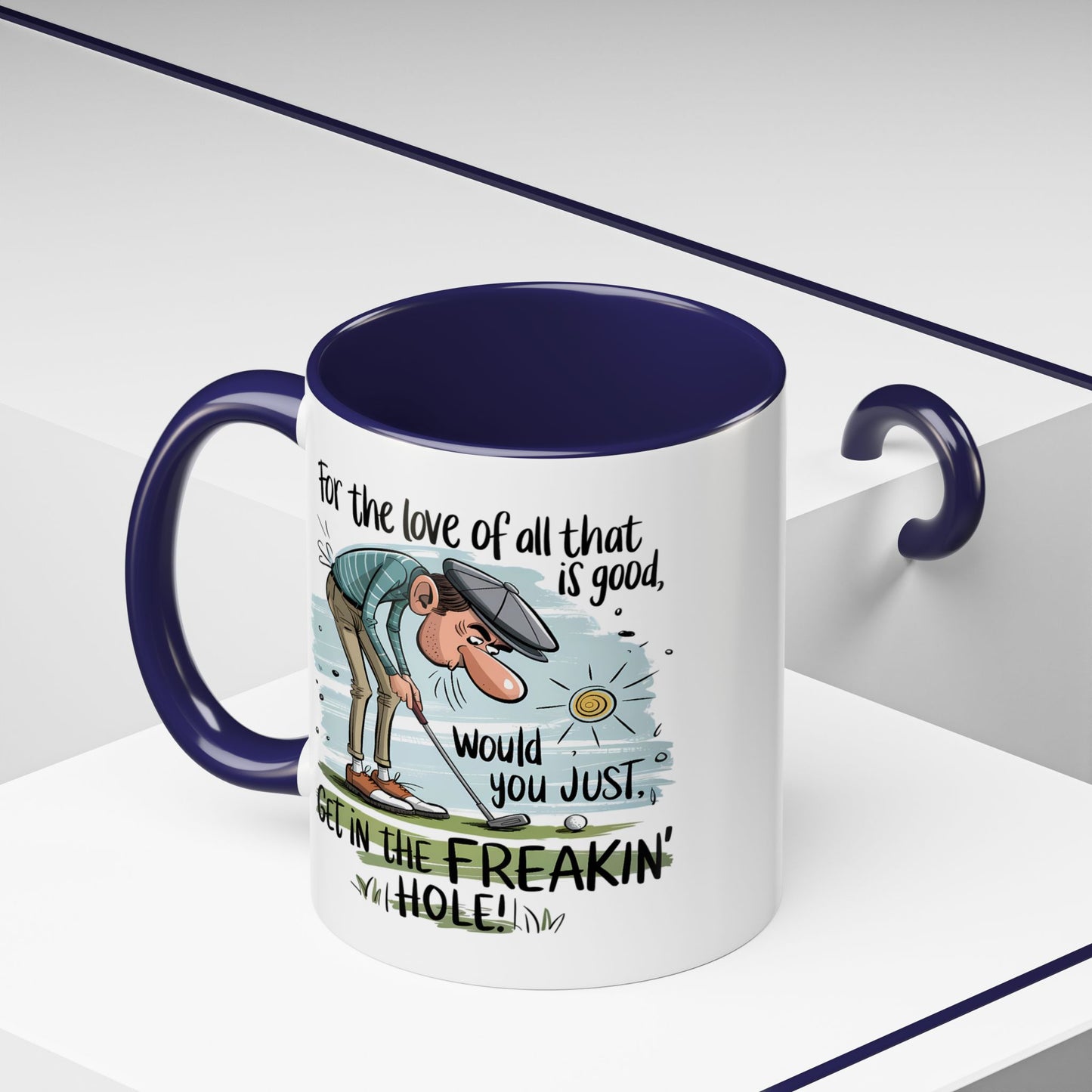 Humor Mug - For The Love of All