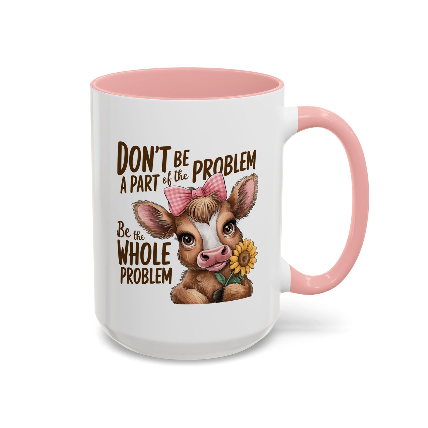 Humor Mug - Don't Be A Part