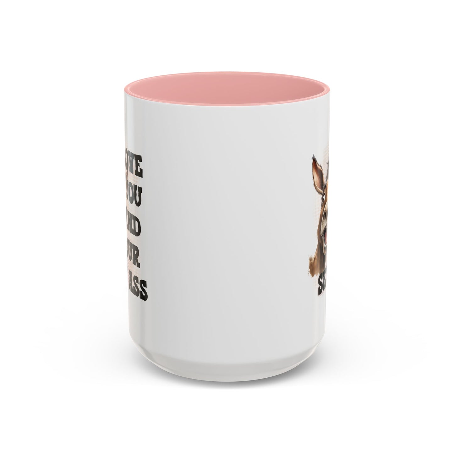 Anniversary Mug - I Love You and Your Sexy Ass