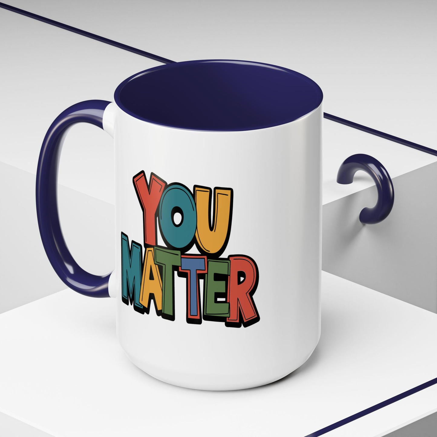 Motivation Mug - You Matter