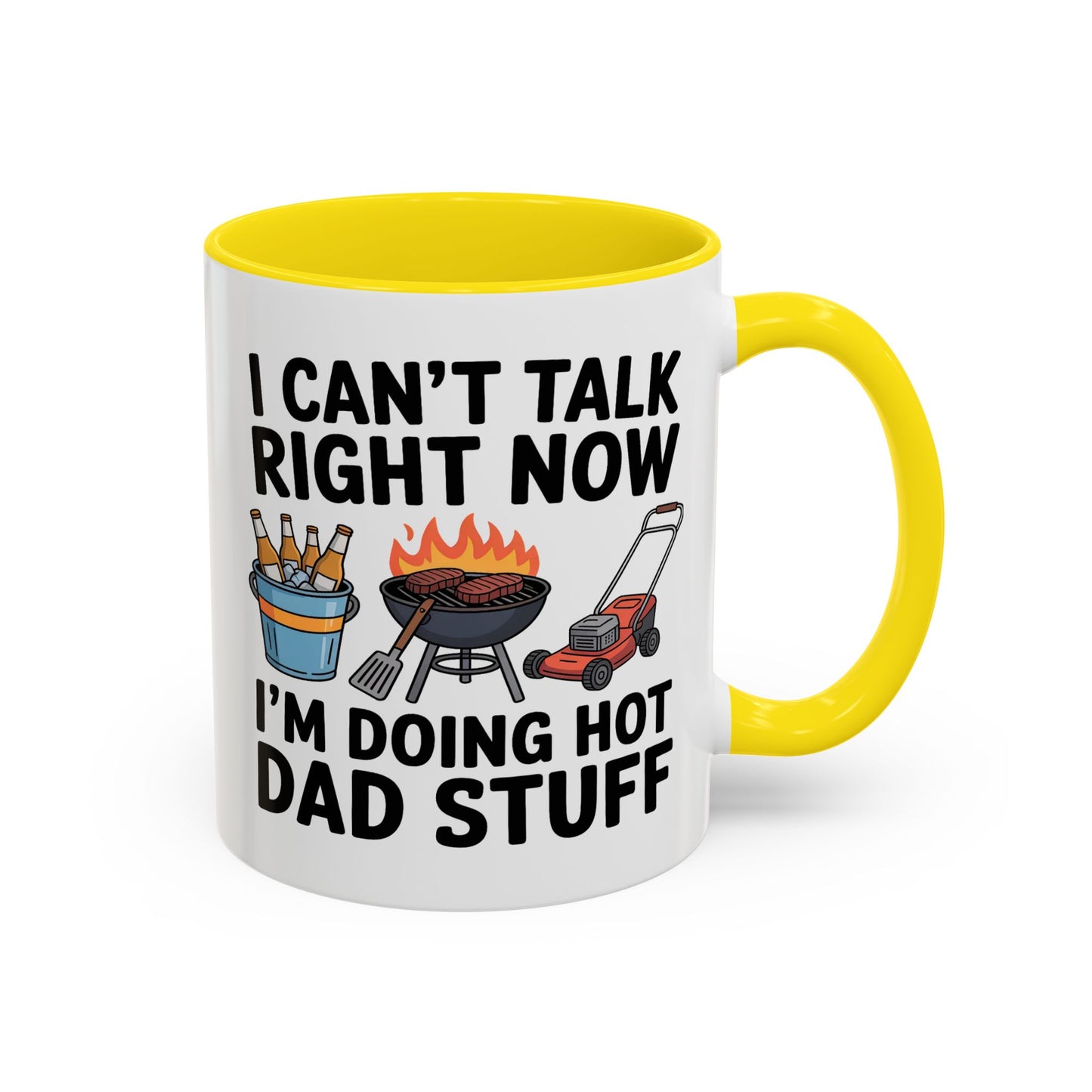 Father's Day Mug - I Can't Talk