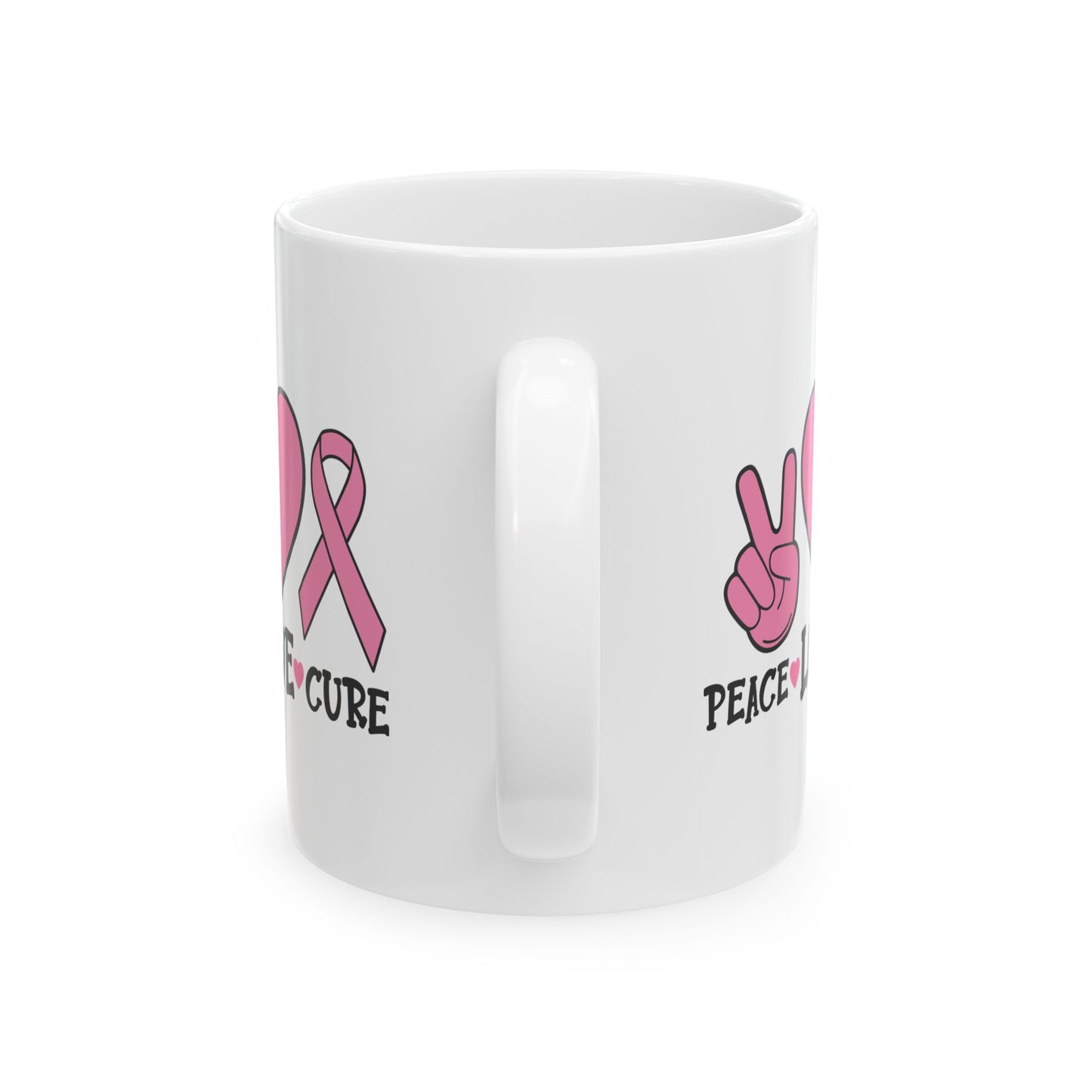 Support Mug - Peace Love Cure