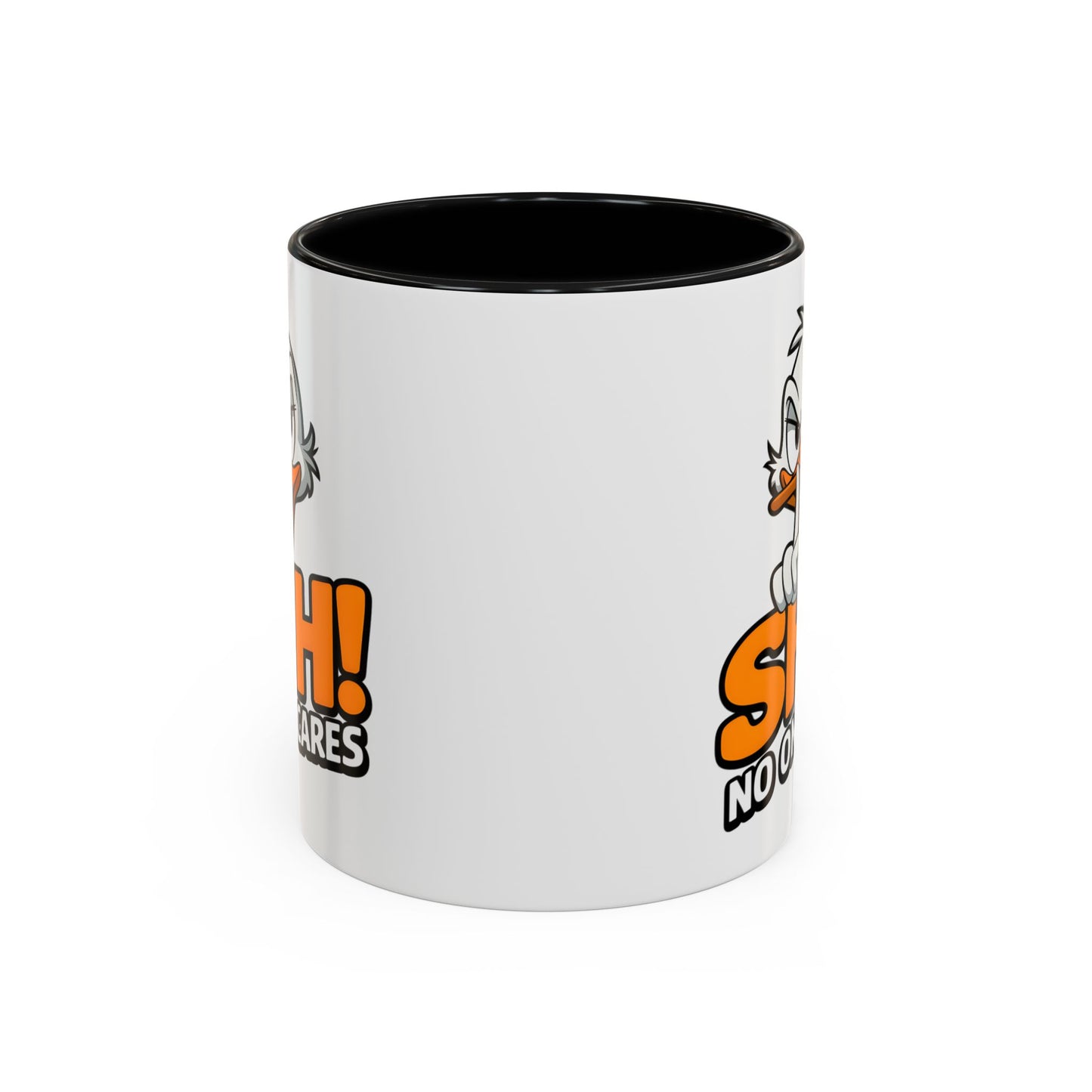 Humor Mug - SHH! No One Cares