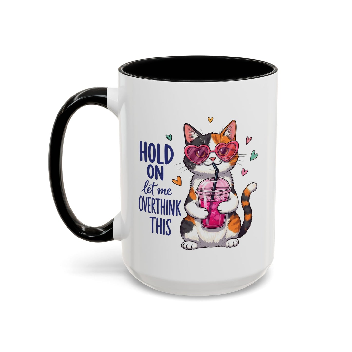 Animal Mug - Hold On Let Me Overthink This