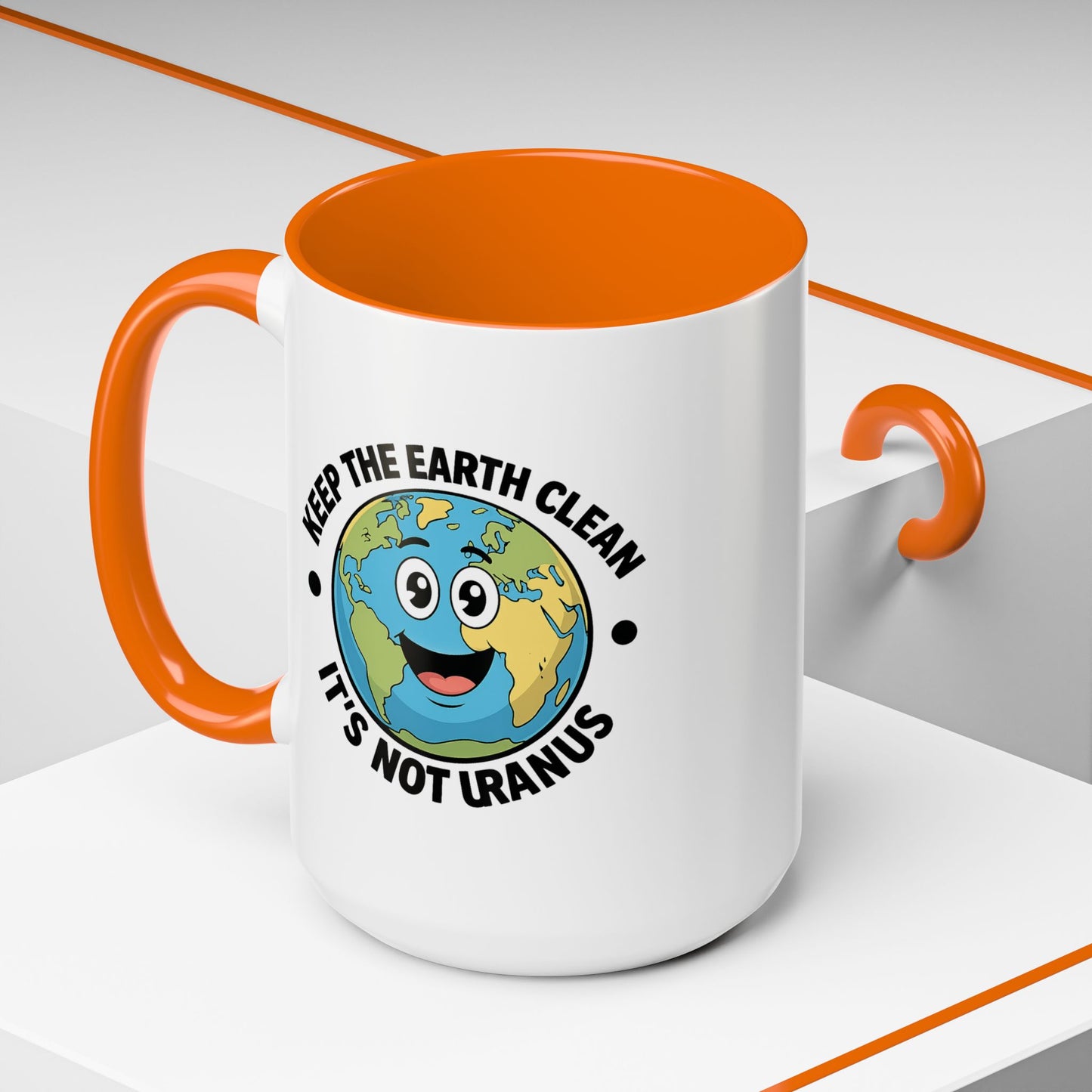 Humor Mug - Keep The Earth Clean