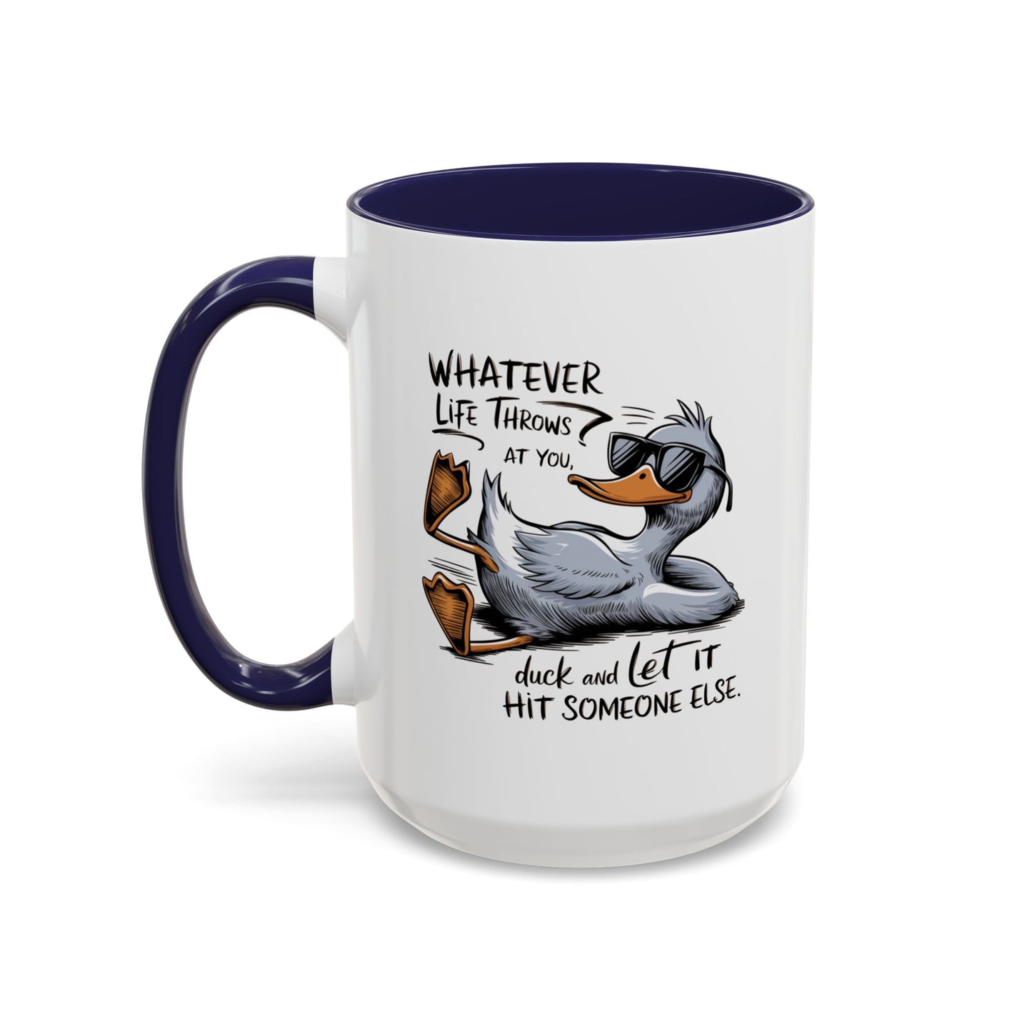 Adult Mug - Whatever Life Throws At You