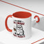 Office Mug - I'm Here I'm Awake