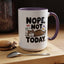 Animal Mug - Nope, Not Today