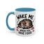 Animal Mug - Wake Me When You Have Food