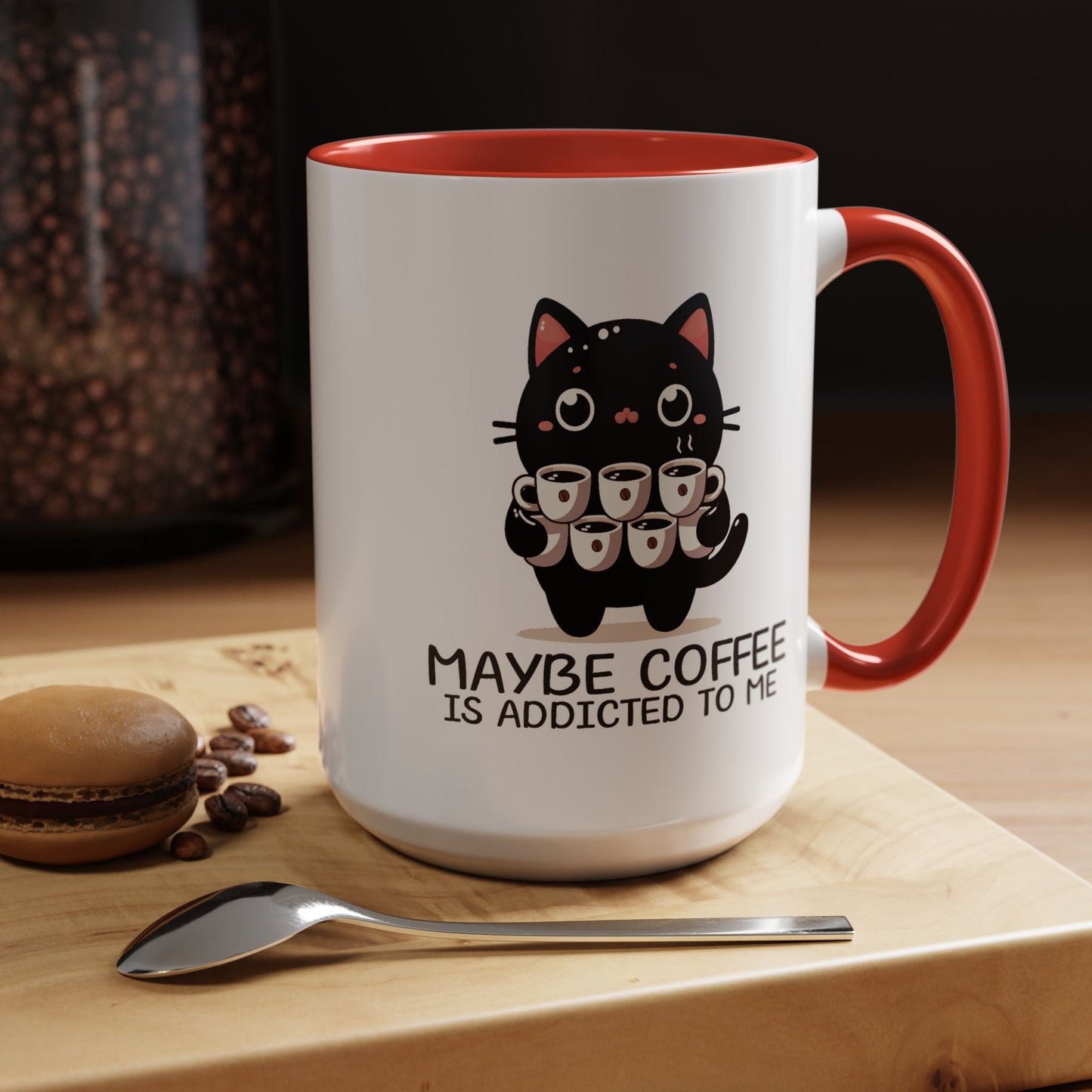 Animal Mug - Maybe Coffee is Addicted To Me