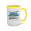 Anniversary Mug - I Never Asked To Be The World's Best Husband